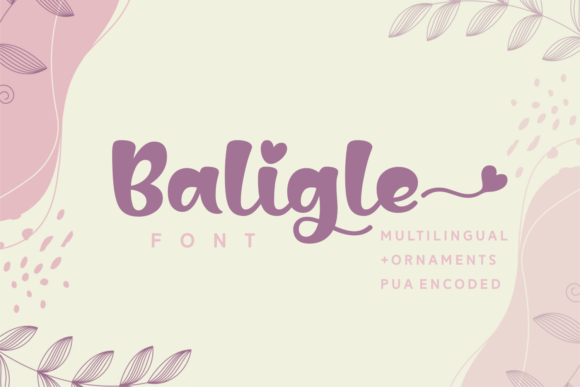 Baligle: A Friendly Handwritten Font