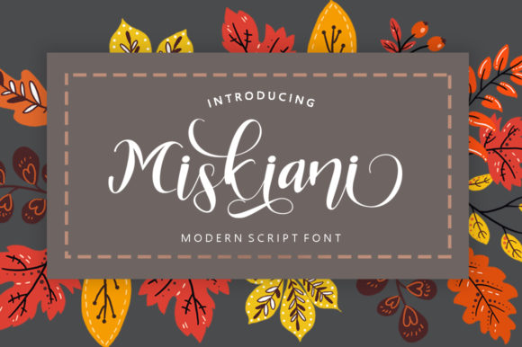 Miskiani: A Script Font for Elegant Design