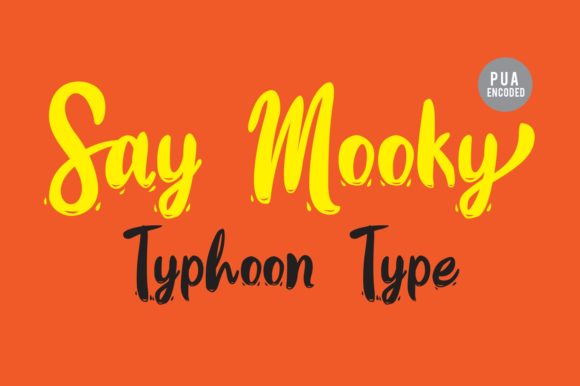 Say Mooky Font: A Fresh Script for Creative Design
