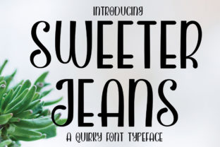 Sweeter Jeans Font Review