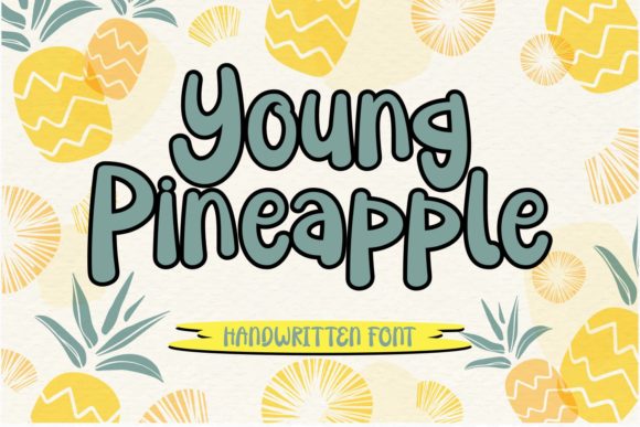Young Pineapple Font for Business Branding